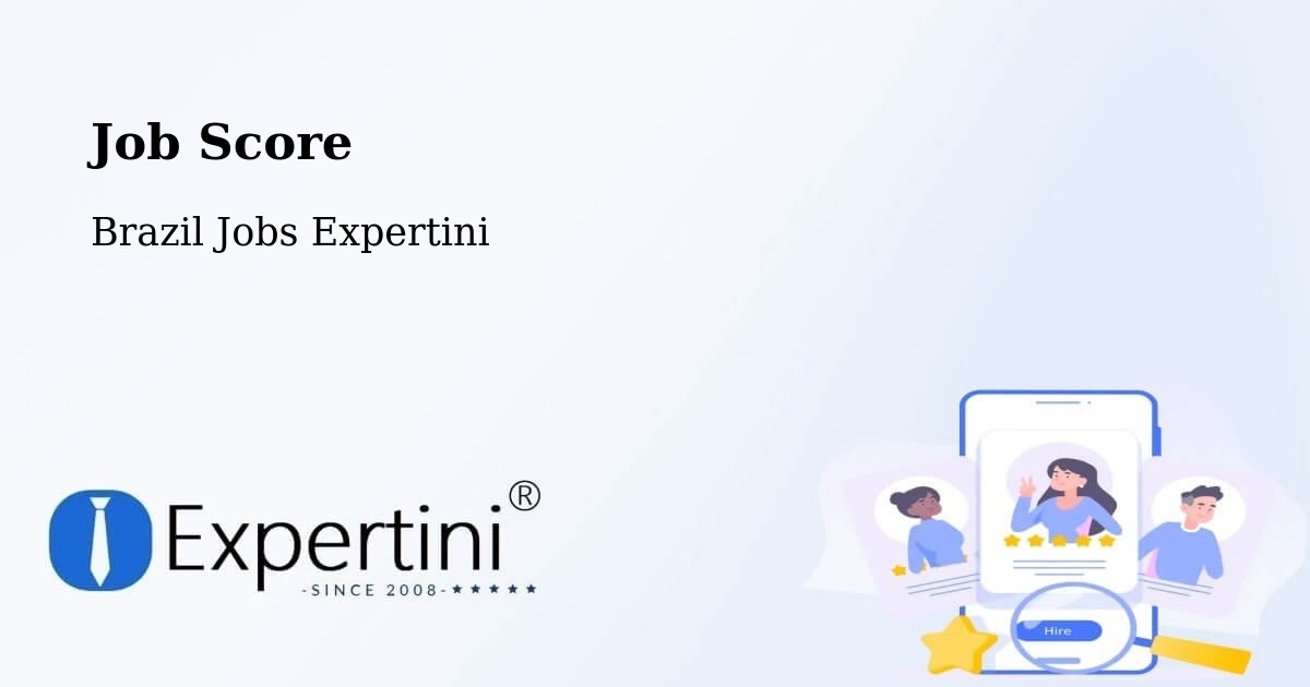 Job Score & Job Description Score Tool – Iaçu - Brazil Jobs Expertini